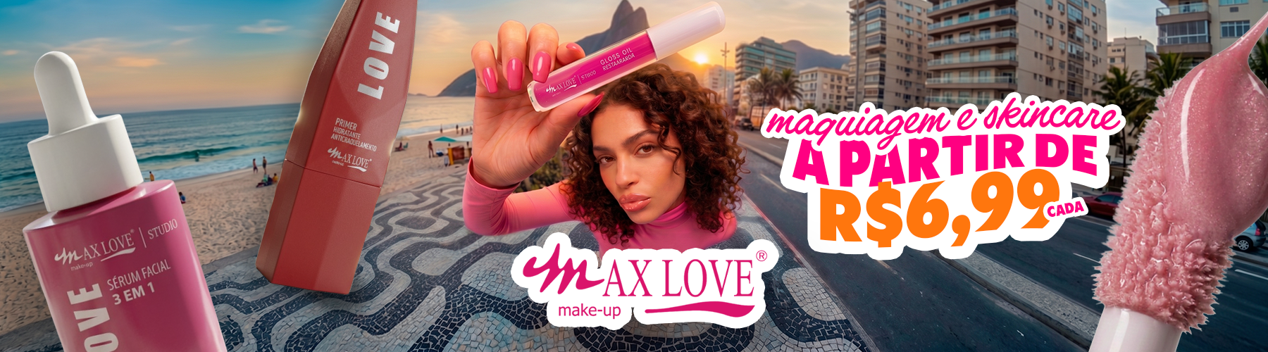 banner desktop max love a partir de 6,99 promoção